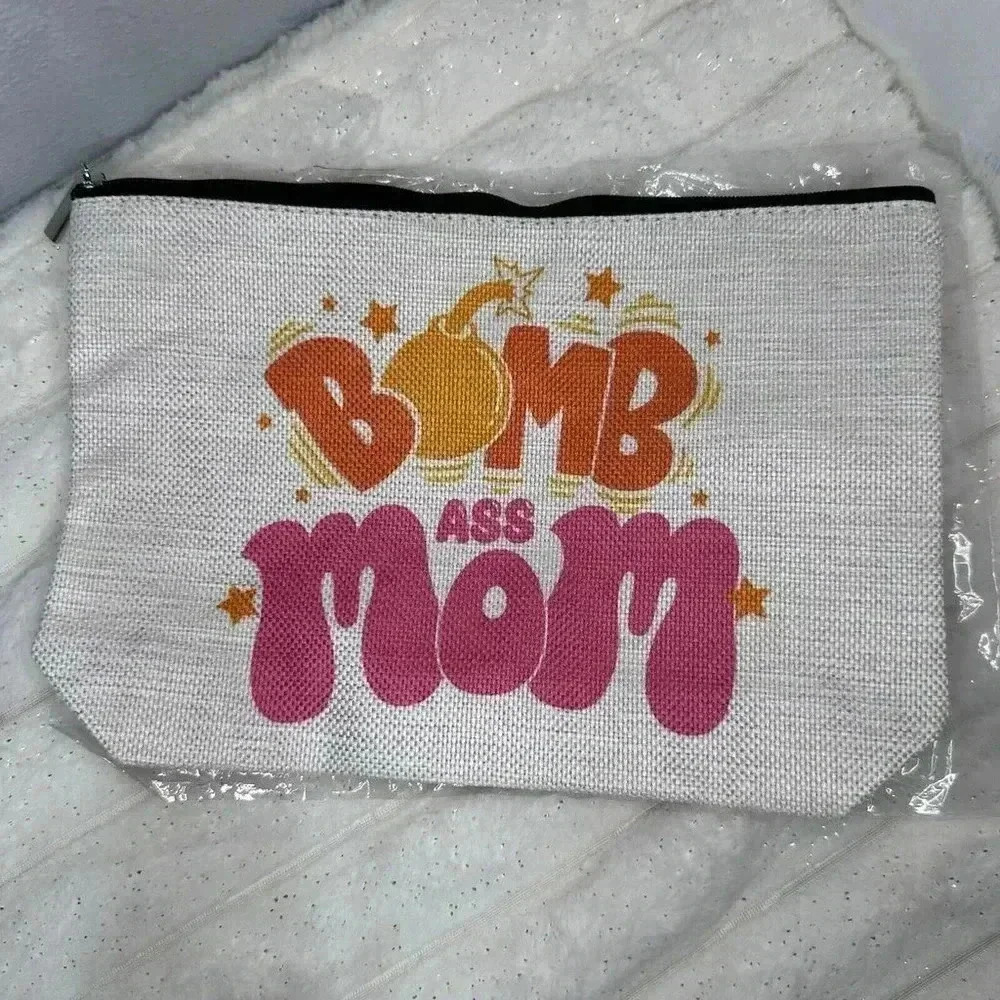 “Bomb Ass Mom” Zipper Cosmetic Bag, NEW in Packaging!